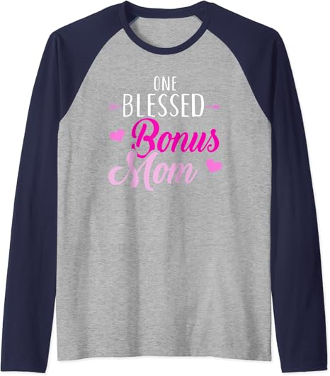 Amazoncom one blessed bonus mom raglan baseball tee clothing Amazoncom one blessed bonus mom raglan baseball tee clothing